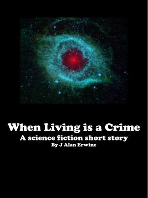 cover image of When Living is a Crime